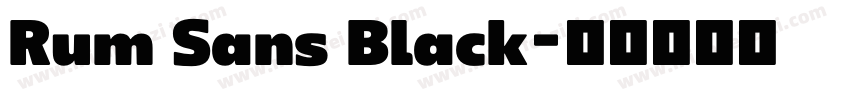 Rum Sans Black字体转换